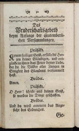 Das Bruderschaftsgebeth beym Anfange der quatemberlichen Versammlungen.