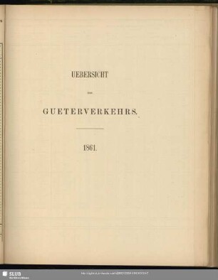 Uebersicht des Gueterverkehrs : 1861