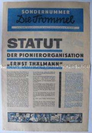 Sonderausgabe der Pionierzeitung "Die Trommel" mit dem Statut der Pionierorganisation "Ernst Thälmann"