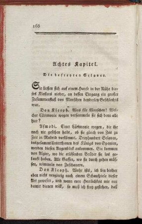Achtes Kapitel. Die befreyten Sclaven.