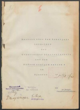 1928/29: Bericht über das Schuljahr ... der Städtischen Oberrealschule und des Reformrealgymnasiums in Spandau - 1928/29