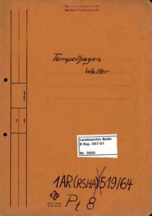 Personenheft Walter Tempelhagen (*13.03.1899), SS-Obersturmführer und Polizeiinspektor
