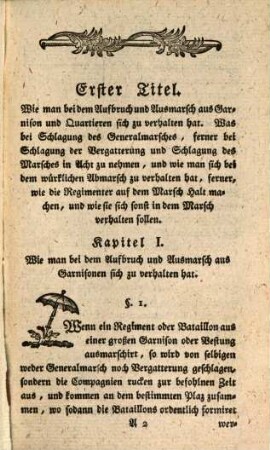 Seiner Kurfürstlichen Durchleucht von der Pfalz Kriegs Reglement vor Dero samtliche Infanterie von dem Jahr 1778. 1,3, Wie der Dienst im Feld geschehen soll