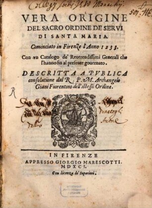 Vera origine del sacro ordine de'servi di santa Maria ...