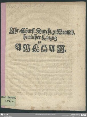 Ihro Churf. Durchl. zu Brandb. herrlicher Einzug in Anklam : [Anklam den 30., 20. August. 1676]