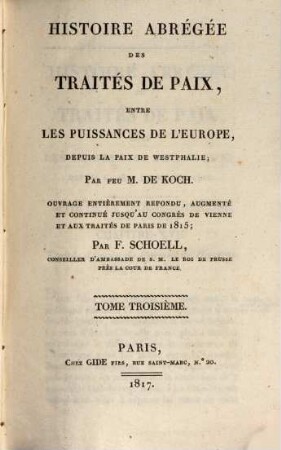 Histoire abrégée des traités de paix entre les puissances de l'Europe, depuis la Paix de Westphalie. 3