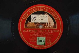 Ciel! Mio Padre! (Heav'n ! My Father!) : (Duet: Aida - Amonasro, 1st Record); act 3 ("Aida") / (Verdi)