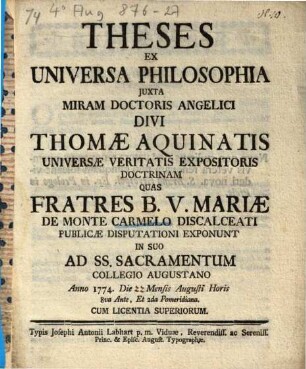 Theses Ex Universa Philosophia Juxta Miram Doctoris Angelici Divi Thomae Aquinatis Universae Veritatis Expositoris Doctrinam