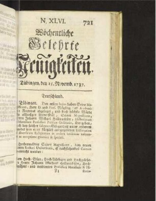 N. XLVI. Tübingen, den 15. Novemb. 1737