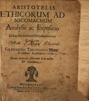 Aristotelis Ethicorum Ad Nicomachum Analysis ac Expositio