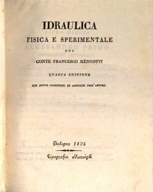 Nuova raccolta d'autori italiani che trattano del moto dell'acque, 1. Idraulica fisica e sperimentale