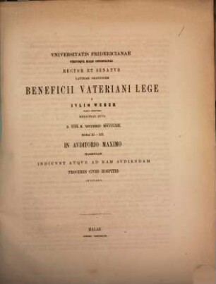 Universitatis Fridericianae utriusque Halis consociatae prorector et senatus latinam orationem beneficii. 1863, Nov.