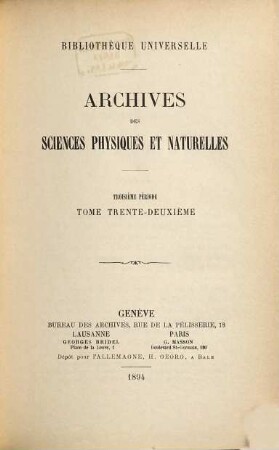Archives des sciences physiques et naturelles. 32. 1894
