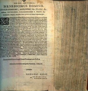 Sed Nos, Qui Vivimus, Benedicimus Domino. Reverendissime, Amplissime D[omi]ne Praesul, &c. Adm. Reverende, Religiosissime P. Prior, &c. Reverendi, Religiosi, Venerabiles Patres & Fratres in Domino Confoederati, &c. : Videmini Colendissimi DD. Confoederati anno ab hinc uno nobis non dedisse fidem, quod in Claustro nostro post Completorium etiam sub gravi Censura loqui denuo quidquam nemini consessum sit ... Est ille (ah certe fuit, non est) R.P.F. Placidus Wirth ...