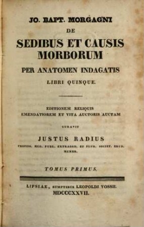 Jo Bapt. Morgagni de sedibus et causis morborum per anatomen indagatis : libri quinque, 1