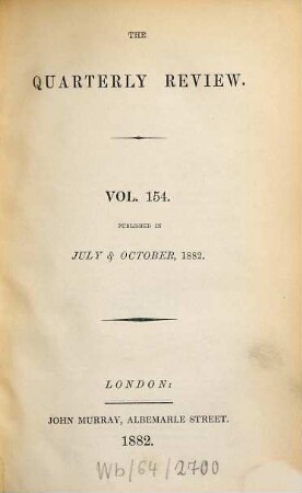 The quarterly review. 154 = No. 307 - 308. 1882