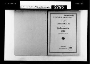 Geschäftsbericht der Deutschen Bundespost über das Rechnungsjahr 1950