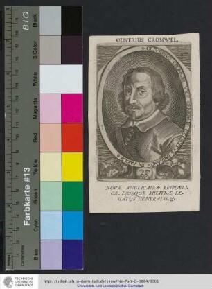 Oliverius Cromwel, Novæ Anglicanæ Reipublicæ, Ejusque Militiæ Legatus Generalis, & c.