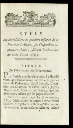 Style des Jurisdictions de premiere instance de la Province d'Alsace, sur l'instruction des matieres civiles, suivant l'ordonnance du mois d'avril 1667.