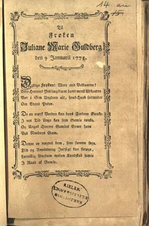 Til Frøken Juliane Marie Guldberg den 9 Januarii 1775