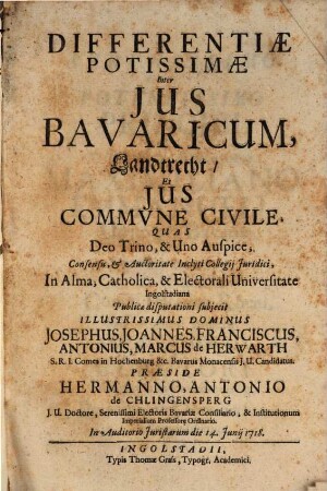 Differentiæ Potissimæ Inter Jus Bavaricum, Landtrecht, Et Jus Commvne Civile