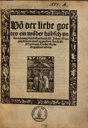Von der Liebe Gottes ain wunder hübsch Underrichtung