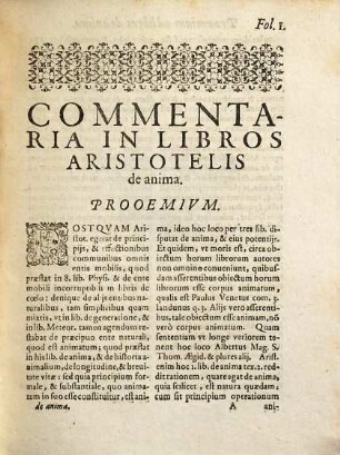 Selecta Circa Libros Aristotelis De Anima : Subtilioris Doctrinae, Quae in Complutensi Academia versatur, miro quodam ordine disposita ...