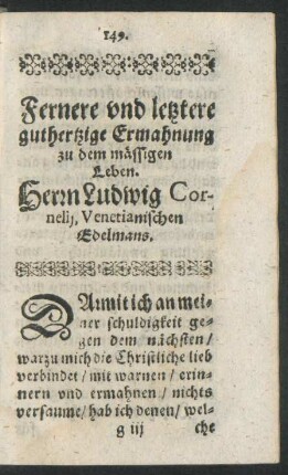 Fernere und letztere guthertzige Ermahnung zu dem mässigen Leben.