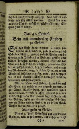 Das 41. Capitel. Bein mit mancherley Farben zu färben. - Das 45. Capitel. Oblaten, sowohl zum Kirchen-Gebrauch / als auch Briefe damit zu versiegeln / zu machen.