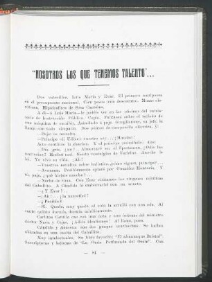 "Nosotros los que tenemos talento"