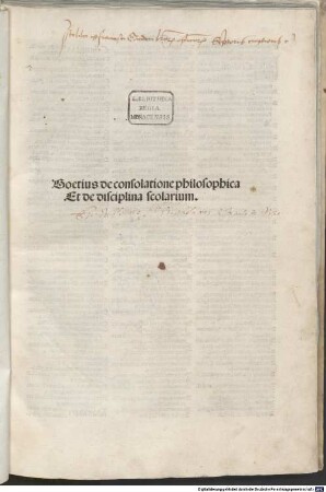 De consolatione philosophiae : beide Werke mit Kommentar von Pseudo-Thomas Aquinas. Mit Gedicht von Conradus [Intzverger?]