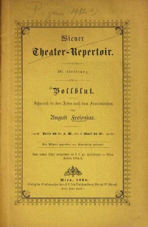 Vollblut : Schwank in zwei Acten nach dem Französischen von August Fresenius. [Umschlagtitel]