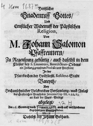 Hertzlicher Gnadenruff Gottes, Und Ernstlicher Widerruff der Päpstischen Religion : [Revocations-Predigt]