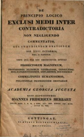De Principio Logico Exclusi Medii Inter Contradictoria Non Negligendo Commentatio