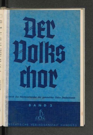 Bd. 2: : Liederbuch des Reichsverbandes der gemischten Chöre Deutschlands