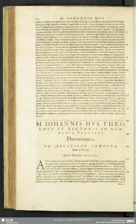 M. Iohannis Hus Theologi Et Rectoris In Academia Pragensi, Determinatio, De Ablatione Temporalium à Clericis. Anno Domini MCCCCX.