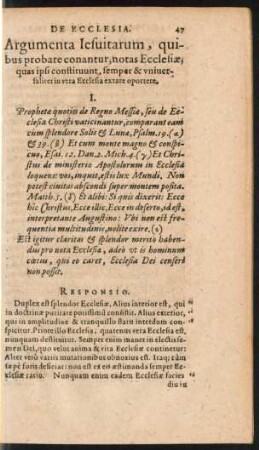 Argumenta Iesuitarum, quibus probare conantur, notas Ecclesiae, quas ipsi consituunt, semper & universaliter in vera Ecclesia extare oportere.