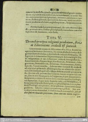 Thes. V. De causa praecipua religionis prudentum, sive de Libertinismo credendi & sentiendi