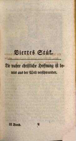 Klagstimme eines Predigers über das Sittenverderbniß unserer Zeiten : zu reiferm Nachdenken für Prediger, für hörende und nicht hörende Christen, Dritter Band