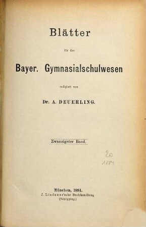 Blätter für das bayer. Gymnasialschulwesen, 20. 1884