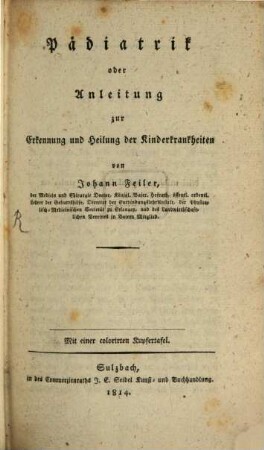 Paediatrik oder Anleitung zur Erkennung und Heilung der Kinderkrankheiten