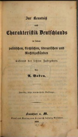 Zur Kenntniss und Charakteristik Deutschlands in seinen politischen, kirchlichen, literarischen und Rechtszuständen während der letzten Jahrzehnte