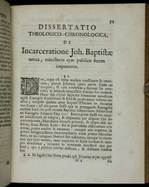 ...De Incarceratione Joh. Baptistæ unica, ministerio ejus publico finem imponente.