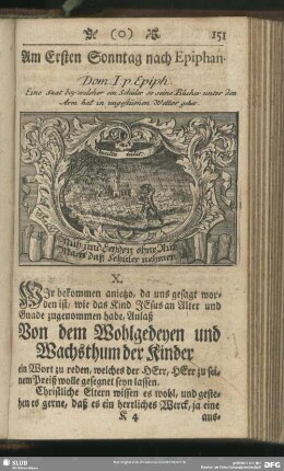 X. Das Wohlgedeyhenund Wachsthum derer Kinder