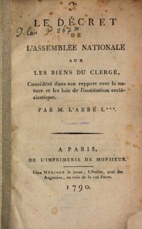 Le Decret de l'assemblée nationale sur les biens du clergé ...