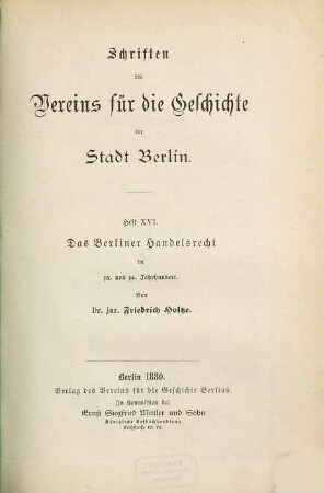 Schriften des Vereins für die Geschichte Berlins. 16. 1880