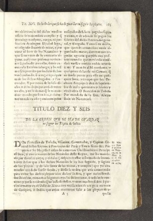 Titulo Diez y Seis. Del la Orden que se ha de guardar...