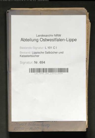 Belege zum Hypothekenbuch (Salbuch) der Stadt Blomberg Nr. 1500-1600