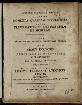 Specimen Inaugurale Medicum Sistens Momenta Quaedam Generaliora Circa Febris Gastricae Distinctionem Et Medelam