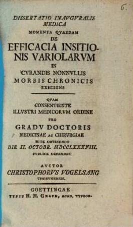 Diss. inaug. med. momenta quaedam de efficacia insitionis variolarum in curandis non nullis morbis chronicis exhibens